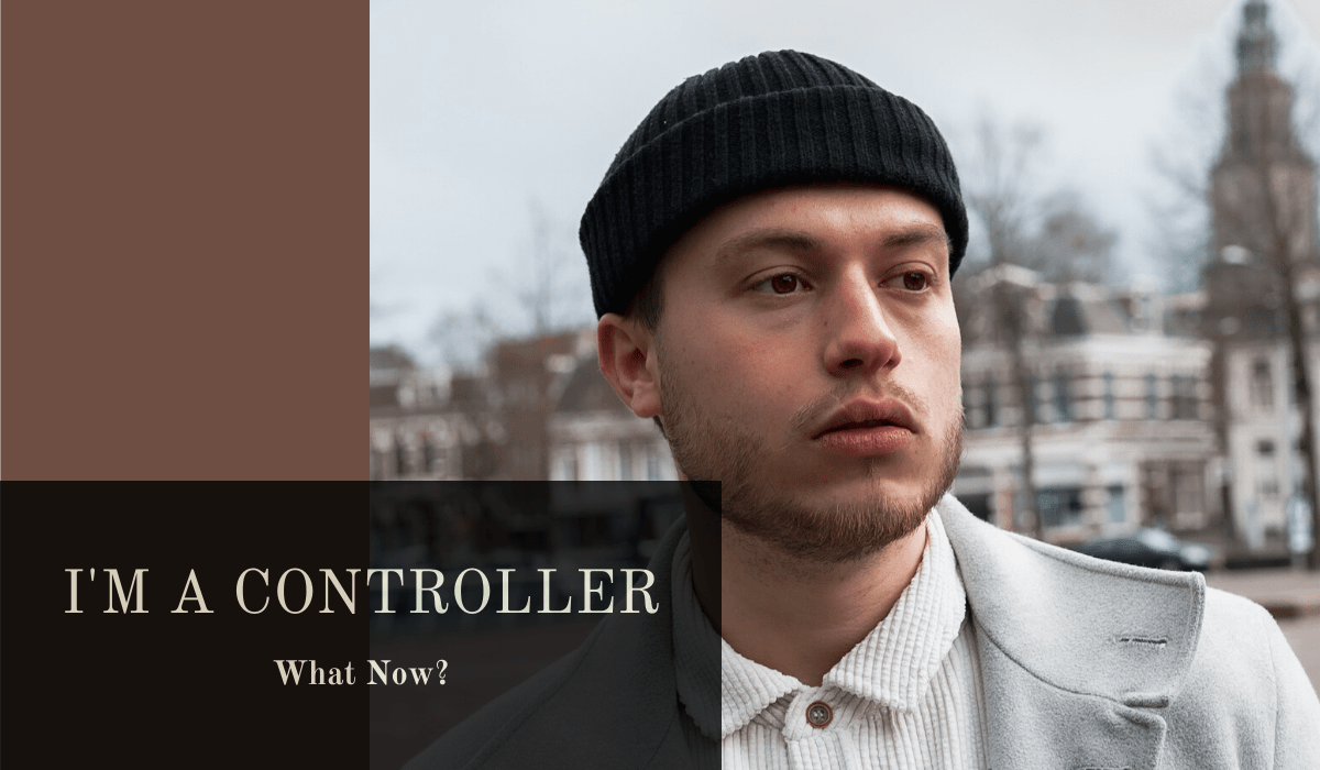 I'm a Controller: What Now?